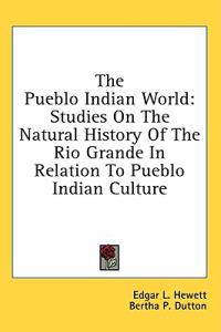 The Pueblo Indian World
