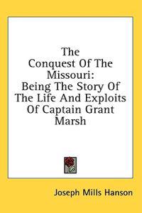 The Conquest of the Missouri