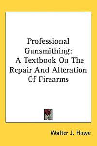 Professional Gunsmithing