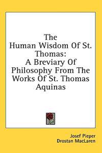 The Human Wisdom of St. Thomas