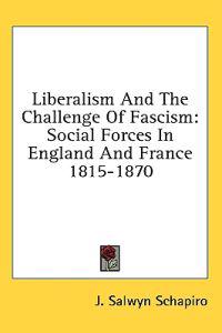 Liberalism and the Challenge of Fascism