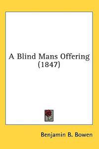 A Blind Mans Offering (1847)