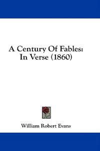 A Century Of Fables: In Verse (1860)