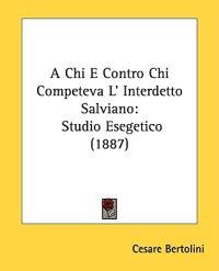 A Chi E Contro Chi Competeva L' Interdetto Salviano