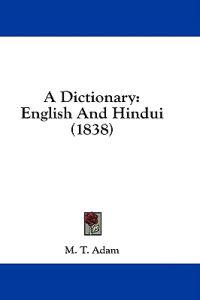 A Dictionary: English And Hindui (1838)