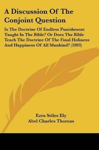A Discussion Of The Conjoint Question