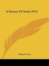 A Fantasy Of Souls (1912)
