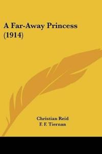 A Far-Away Princess (1914)