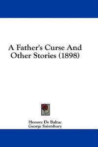 A Father's Curse And Other Stories (1898)