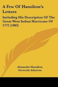 A Few Of Hamilton's Letters