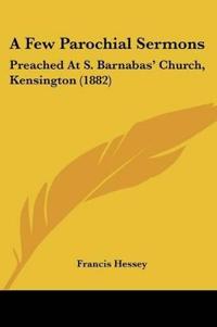 A Few Parochial Sermons
