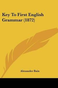 Key To First English Grammar (1872)