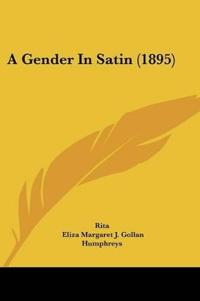 A Gender In Satin (1895)