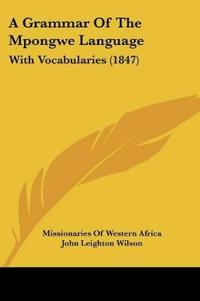 A Grammar of the Mpongwe Language