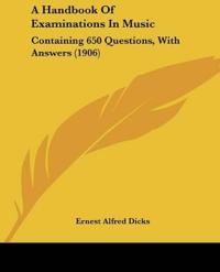 A Handbook Of Examinations In Music