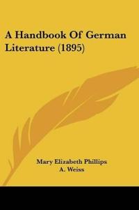 A Handbook Of German Literature (1895)