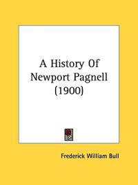 A History Of Newport Pagnell (1900)