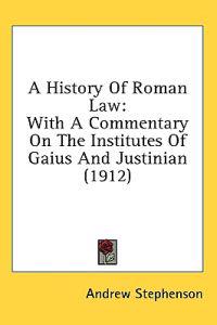 A History Of Roman Law