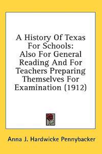 A History Of Texas For Schools