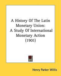A History Of The Latin Monetary Union
