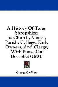 A History Of Tong, Shropshire