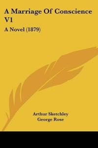 A Marriage Of Conscience V1