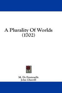 Bokomslag för "A Plurality Of Worlds (1702)"