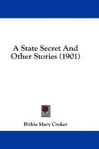 A State Secret And Other Stories (1901)