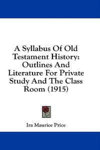 A Syllabus Of Old Testament History
