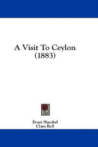 A Visit To Ceylon (1883)