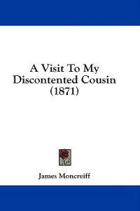A Visit To My Discontented Cousin (1871)