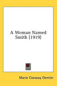 A Woman Named Smith (1919)
