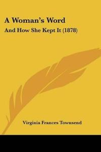 A Woman's Word