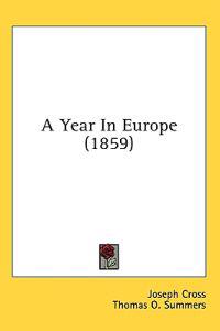 A Year In Europe (1859)