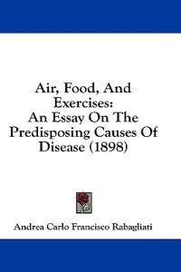 Air, Food, And Exercises