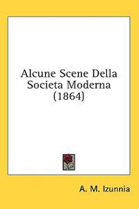 Alcune Scene Della Societa Moderna (1864)
