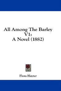 All Among The Barley V1