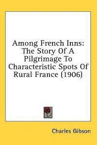 Among French Inns