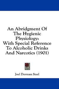 An Abridgment Of The Hygienic Physiology