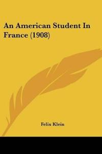 An American Student In France (1908)
