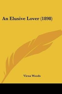 An Elusive Lover (1898)