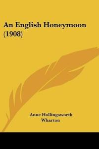 An English Honeymoon (1908)