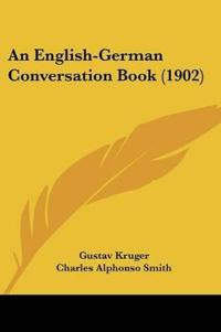 An English-German Conversation Book (1902)