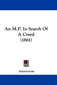 An M.P. In Search Of A Creed (1861)