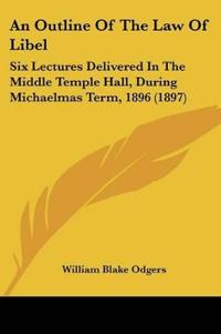 An Outline Of The Law Of Libel