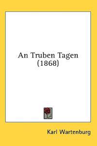 An Truben Tagen (1868)