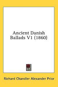 Ancient Danish Ballads V1 (1860)