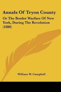 Annals Of Tryon County