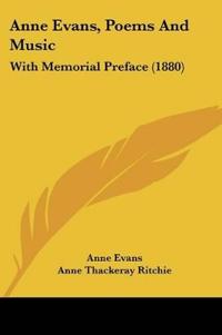 Anne Evans, Poems And Music