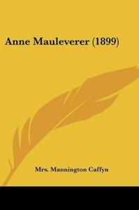 Anne Mauleverer (1899)